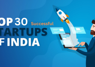 Top 30 Successful Startups of India In 2024