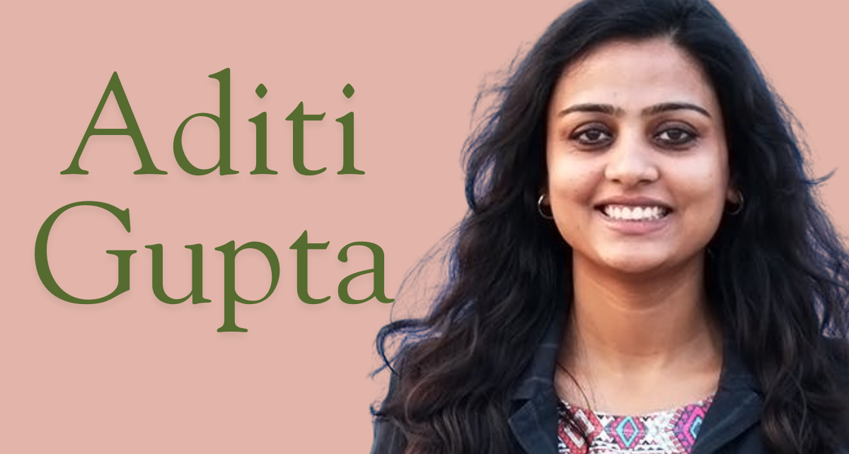 Aditi Gupta
