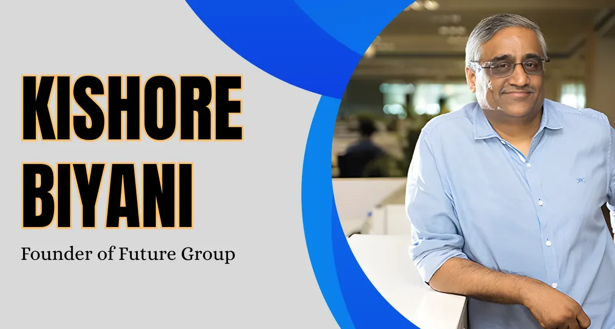 Kishore Biyani
