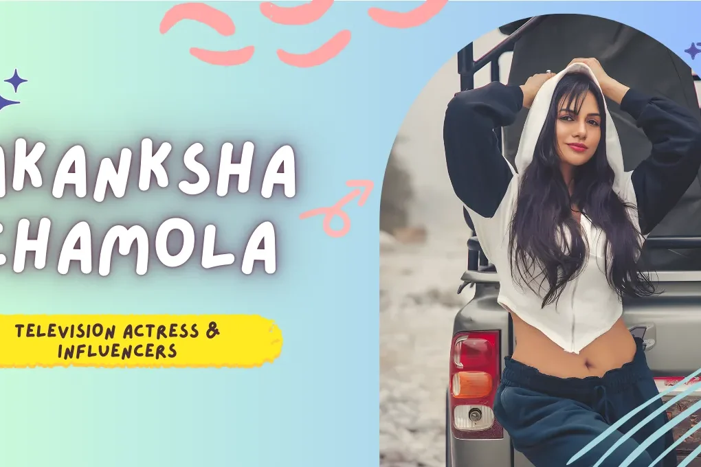 Akanksha Chamola age