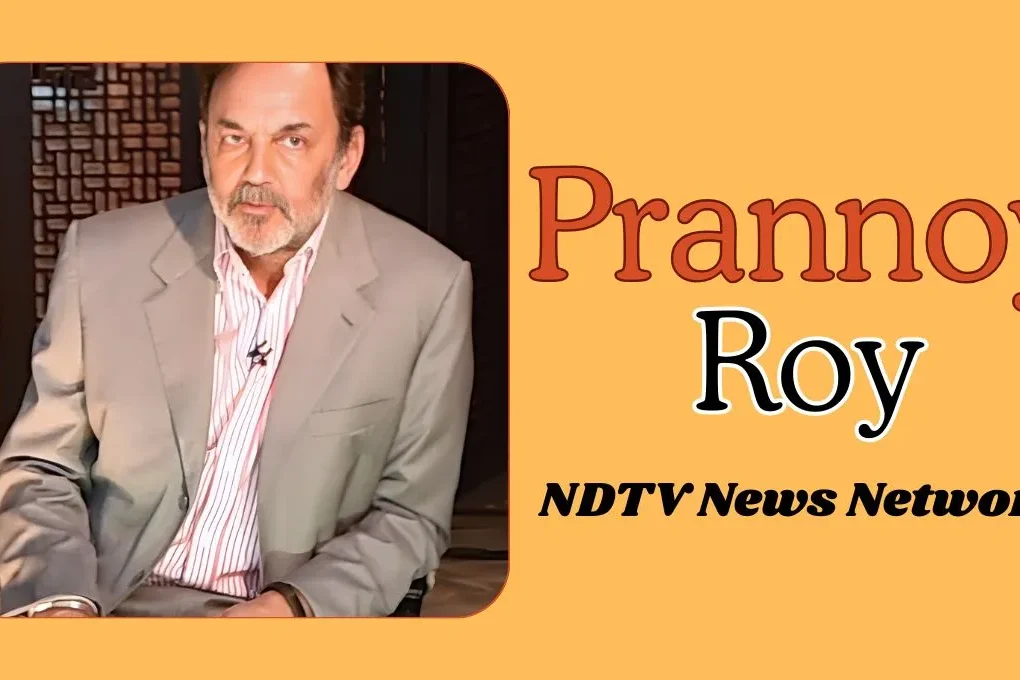 Prannoy Roy