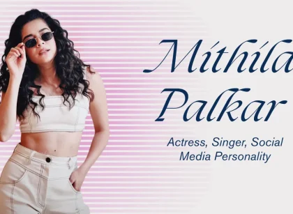 Mithila Palkar
